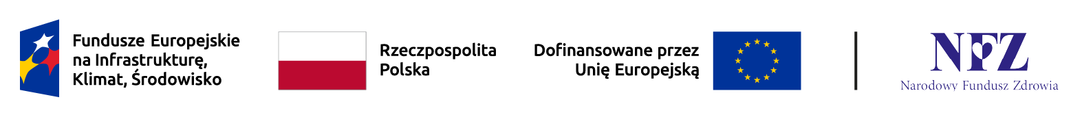 Fundusze Europejskie na Infrastrukturę, Klimat, Środowisko · NFZ · Dofinansowane przez Unię Europejską